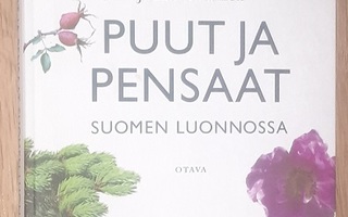 Jouko Rikkinen: Puut ja pensaat Suomen luonnossa