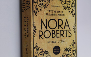 Nora Roberts : Täysverinen irlantilainen ; Heijastuksia