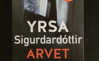 Yrsa Sigurdardottir - Arvet