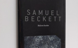 Samuel Beckett : Malone kuolee