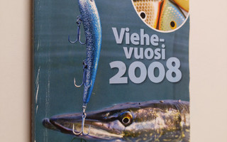 Viehevuosi 2008 : Erä - vuosikirja