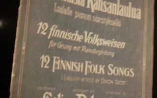 12 suomalaista kansanlaulua, laululle pianon säest. (Sis.pk)