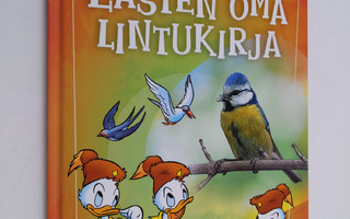 Lasse J. Laine : Lasten oma lintukirja