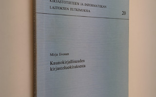 Mirja Iivonen : Kaunokirjallisuuden kirjastoluokituksesta