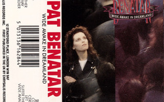 Pat Benatar – Wide Awake In Dreamland C-kasetti
