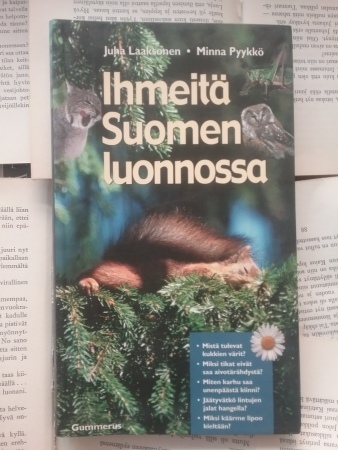 Laaksonen, Pyykkö - Ihmeitä Suomen luonnossa (nid.) 