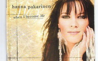 cd, Hanna Pakarinen: When I Become Me [pop]