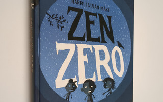 Harri Istvan Mäki : Zen Zero (signeerattu, tekijän omiste)