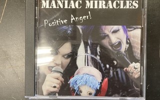 Maniac Miracles - Positive Anger! CD