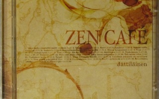 Zen Cafe • Jättiläinen Tupla CD