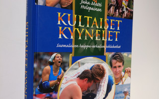 Kultaiset kyynelet : suomalaisen huippu-urheilun juhlahetket
