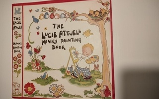 The Lucie Attwell hanky painting book - värityskirja
