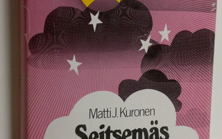 Matti J. Kuronen : Seitsemäs taivas on meidän : keski-ikä...