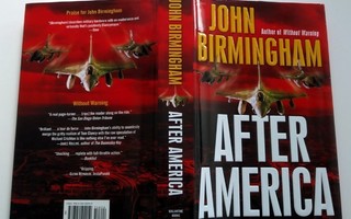 After America, John Birmingham 2010
