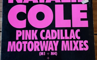Natalie Cole – Pink Cadillac (Motorway Mixes) 12"