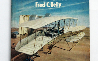 Fred C. Kelly: The Wright Brothers