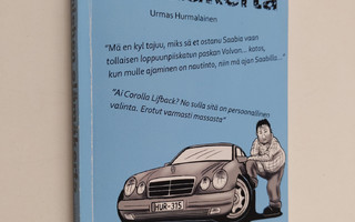 Urmas Hurmalainen : Automiehen elämäkerta