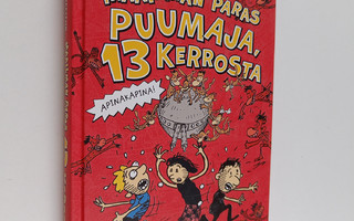 Andy Griffiths : Maailman paras puumaja, 13 kerrosta