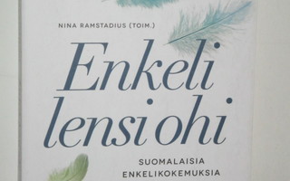 Nina Ramstadius : Enkeli lensi ohi  Suomalaisia enkelikokemu