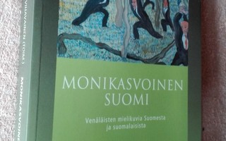 Monikasvoinen Suomi - Venäläisten mielikuvia Suomesta