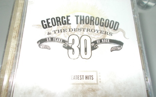 CD GEORGE THOROGOOD ** GREATEST HITS **