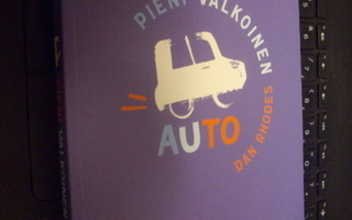 Dan Rhodes : Pieni valkoinen auto (1.p. 2006) Sis.postikulut