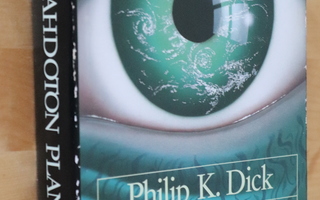 Philip K. Dick : Mahdoton planeetta ( 1.p. 1990 )