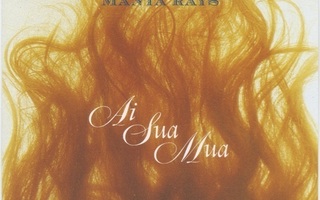 MARIA & MANTA RAYS: Ai Sua Mua – CD 1994 - Hänninen/Dolores