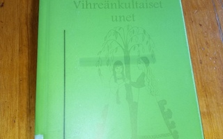 Vihreänkultaiset unet – Marjaana Wilenius