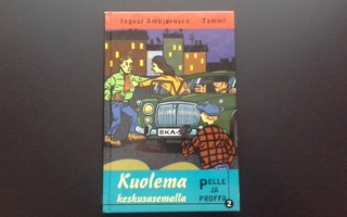 Pelle ja Proffa 2: Kuolema keskusasemalla kirja 160s. (1998)