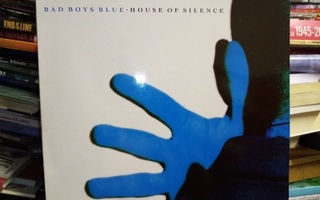 LP BAD BOYS BLUE : HOUSE OF SILENCE ( SIS POSTIKULU)