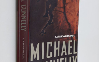 Michael Connelly : Luukaupunki
