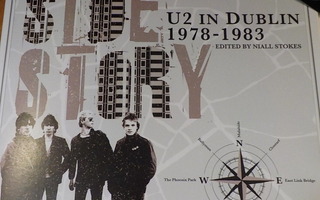 U2 - NORTH SIDE STORY - U2 IN DUBLIN 1978-1983 UUSI KIRJA(+)