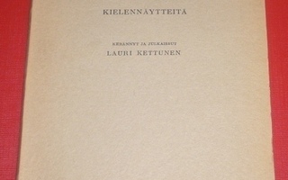 Lauri Kettunen : Savolaismurteet Kielennäytteitä  1930 1.p.