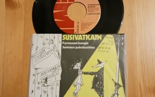 Susivatkain – Pyromaani Boogie 7" ps orig 1979
