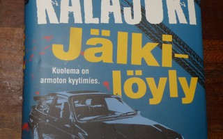 Mikko Kalajoki: Jälkilöyly