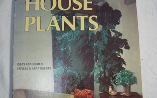 How To Grow House Plants : Ideas for homes ... v. 1970