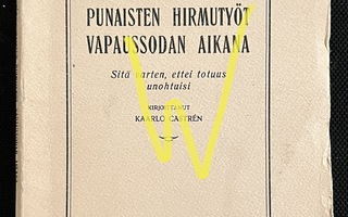 Punaisten hirmutyöt vapaussodan aikana Castren