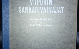 Viipurin sankarivainajat 1939-1940 ja 1941-1944 sodissa