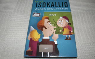 Kalle Isokallio  Aunen ketjureaktio  -sid