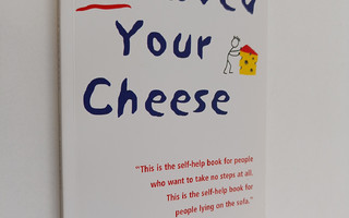 Darrel Bristow-Bovey : I Moved Your Cheese