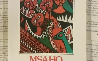 Msaho: runoja ja kertomuksia Mosambikista (nid.)