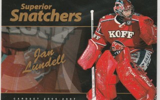 2006/07 Cardset Superior Snatchers Jan Lundell , HIFK /100