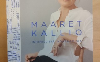 Maaret Kallio Inhimillisiä kohtaamisia