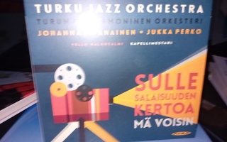 CD Turku Jazz Orchestra Sulle salaisuuden kertoa mä voisin