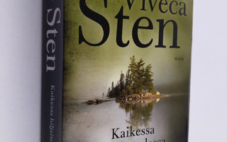 Viveca Sten : Kaikessa hiljaisuudessa