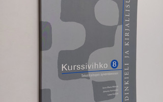 Anne-Maria ym. Mikkola : Äidinkieli ja kirjallisuus 8 Kur...