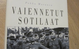 Pekka Mutanen / Vaiennetut sotilaat
