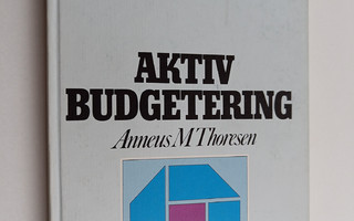 Anneus M. Thoresen : Aktiv budgetering