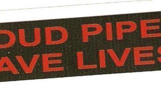 Loud Pipes Save Lives - Uusi prätkätarra